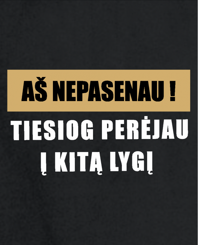 Džemperis  aš nepasenau
